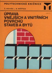 kniha Úprava vnějších a vnitřních povrchů staveb a bytů, SNTL 1982