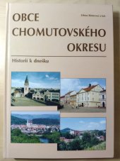kniha Obce chomutovského okresu historií k dnešku, Okresní muzeum v Chomutově 2002