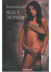 kniha Miluju tě, tak vypadni, Daranus 2012
