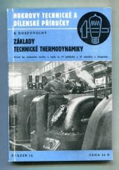 kniha Základy technické thermodynamiky Úvod do technické nauky o teple se 77 příklady, Josef Hokr 1944
