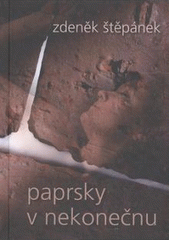 kniha Paprsky v nekonečnu [básně z let 1997-2007], Pragoline 2007