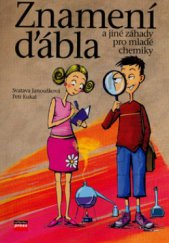 kniha Znamení ďábla a jiné záhady pro mladé chemiky, CPress 2006