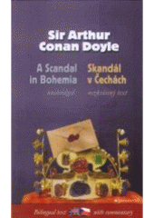 kniha A scandal in Bohemia and other cases of Sherlock Holmes = Skandál v Čechách a jiné případy Sherlocka Holmese, Garamond 2007