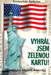 kniha Vyhrál jsem zelenou kartu! [návod jak objevit Ameriku], Bergmann 1999