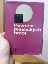kniha Pevnost plastických hmot Určeno [též] pro studující na vys. školách, SNTL 1970