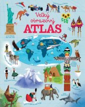 kniha Veľký obrazový atlas sveta, Svojtka 2017