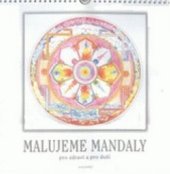 kniha Malujeme mandaly pro zdraví a pro duši, Fontána 2025