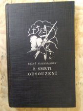 kniha K smrti odsouzení válečný román, L. Mazáč 1930