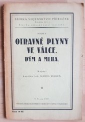 kniha Otravné plyny ve válce, Čsl. vojenský ústav vědecký 1920