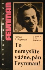 kniha To nemyslíte vážne, pán Feynman!, Obzor 1990