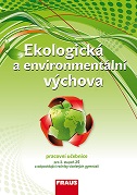 kniha Ekologická a environmentální výchova - učebnice, Fraus 2013