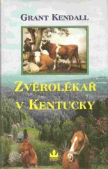 kniha Zvěrolékař v Kentucky [příběhy venkovského veterináře], Baronet 1997
