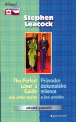 kniha Perfect lover's guide = Průvodce dokonalého milence, Garamond 2006
