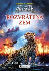 kniha Spirit Animals: Súmrak strážcov 2 - Rozvrátená zem, Fragment 2017
