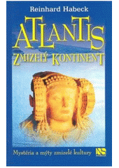 kniha Atlantis - zmizelý kontinent, NS Svoboda 2007
