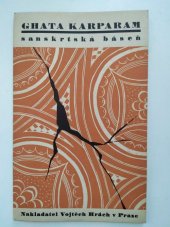 kniha Ghata karparam = (Rozbitý džbán) : sanskrtská báseň, Vojtěch Hrách 1944