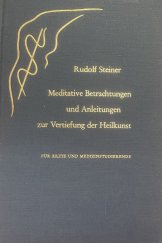 kniha Meditative Betrachtungen und Anleitungen zur Vertiefung der Heilkunst, Verlag 1980