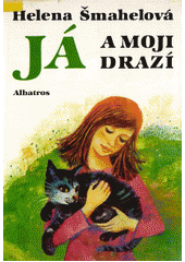 kniha Já a moji drazí pro čtenáře od 12 let, Albatros 1988