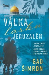 kniha Válka, láska, Jeruzalém, Zeď 2025