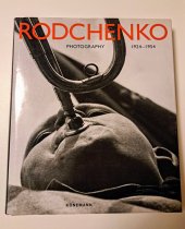 kniha Rodchenko Photography 1924-1954, Könemann 1995