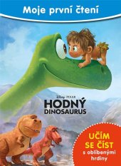 kniha Hodný Dinosaurus - Moje první čtení Filmový příběh, Egmont 2016