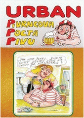 kniha Pivrncova pocta pivu, P. Urban 2012