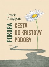 kniha Pokora, cesta do Kristovy podoby, Juda 2021