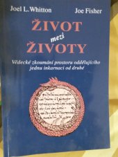 kniha Život mezi životy vědecké zkoumání prostoru oddělujícího jednu inkarnaci od druhé, Bollingenská věž 1992