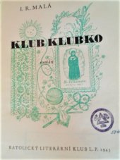 kniha Klub Klubko román, Katolický literární klub 1943