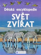 kniha Svět zvířat, Svojtka & Co. 2000