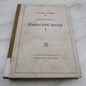 kniha Elektrotechnika. Část 2, - Elektrické stroje I, s.n. 1953