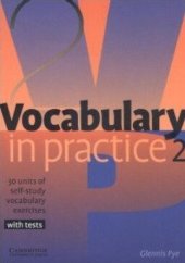 kniha Vocabulary in Practice 2 Elementary Book with Answers, Cambridge English University Press 2002