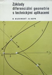 kniha Základy diferenciální geometrie s technickými aplikacemi Určeno [také] posl. a absolventům vys. škol techn. i universit, SNTL 1970
