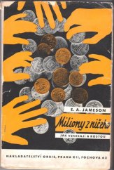 kniha Miliony z ničeho, jak vznikají a rostou, Orbis 1939