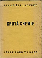 kniha Krutá chemie, Josef Hokr 1930