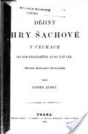 kniha Dějiny hry šachové v Čechách od dob nejstarších až po náš věk studie kulturně-historická, Č. Zíbrt 1888