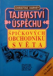 kniha Tajemství úspěchu špičkových obchodníků světa, Informatorium 1992