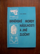 kniha Brněnské mordy, násilnosti a jiné zločiny, AGM 1991