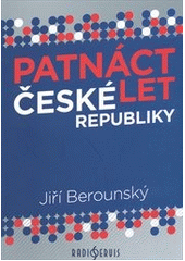 kniha Patnáct let České republiky, Radioservis 2013