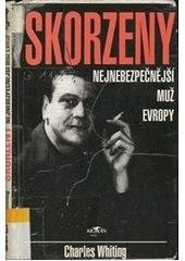 kniha Skorzeny nejnebezpečnější muž Evropy, Alpress 1999