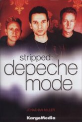 kniha Stripped: Depeche Mode, KargoMedia 2004