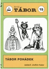 kniha Tábor pohádek, Mravenec 2011