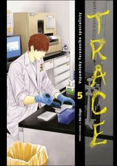 kniha Trace Vzpomínky forenzního specialisty, GaTe 2025