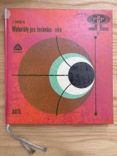 kniha Materiály pro techniku velmi krátkých vln, Státní nakladatelství technické literatury 1963