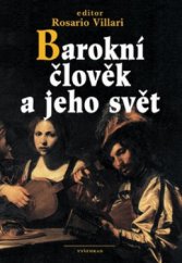 kniha Barokní člověk a jeho svět, Vyšehrad 2004