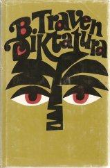 kniha Diktatura Román o Mexiku za Porfiria Díaze, Svoboda 1981