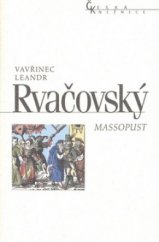 kniha Massopust, Nakladatelství Lidové noviny 2008