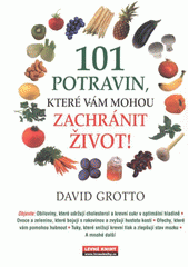 kniha 101 potravin, které vám mohou zachránit život!, Levné knihy 2009