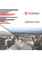 kniha Postřelmov zajímavosti obce, Obecní úřad 2012