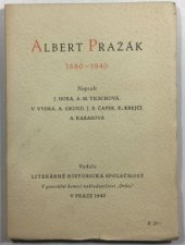 kniha Albert Pražák 1880-1940, Literárně historická společnost 1940